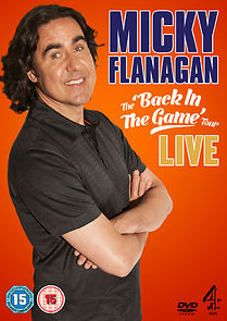 Micky Flanagan: Back in the Game Live (2013)