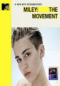 Miley: The Movement (2013)
