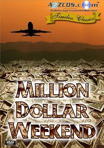 Million Dollar Weekend (1950)
