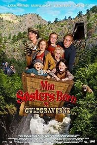 Min søsters børn og guldgraverne (2015)