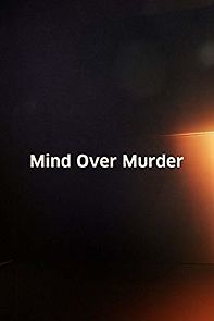 Mind Over Murder (2005)