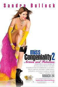 Miss Congeniality 2: Armed & Fabulous (2005)