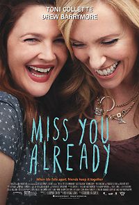 Miss You Already (2015)