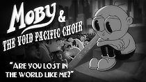 Moby & the Void Pacific Choir: Are You Lost in the World Like Me (2016)