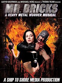 Mr. Bricks: A Heavy Metal Murder Musical (2011)