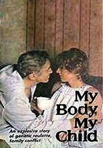 My Body, My Child (1982)