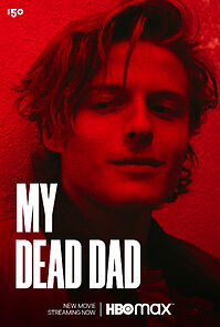 My Dead Dad (2022)