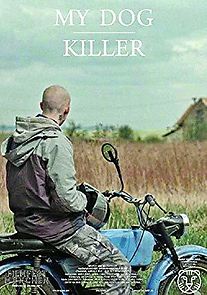 My Dog Killer (2013)