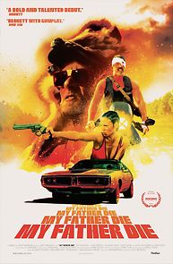My Father Die (2017)