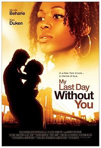 My Last Day Without You (2013)