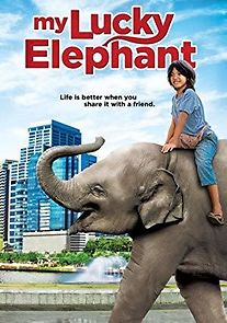 My Lucky Elephant (2013)