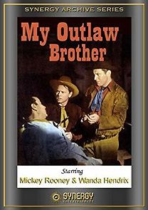 My Outlaw Brother (1952)