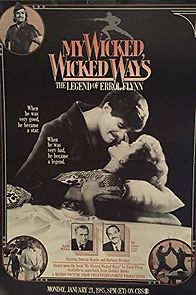 My Wicked, Wicked Ways: The Legend of Errol Flynn (1985)