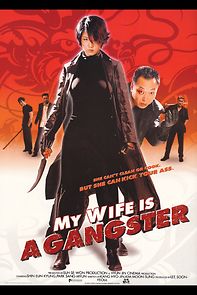 My Wife Is a Gangster (2001)