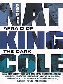 Nat King Cole: Afraid of the Dark (2016)