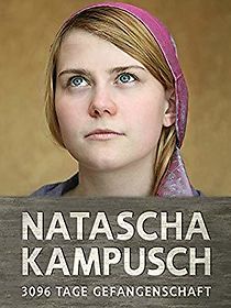 Natascha Kampusch - 3096 Tage Gefangenschaft (2010)