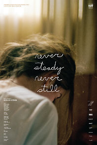 Never Steady, Never Still (2018)