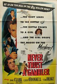 Never Trust a Gambler (1951)
