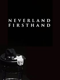 Neverland Firsthand: Investigating the Michael Jackson Documentary (Short 2019) (2019)