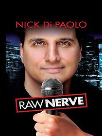 Nick DiPaolo: Raw Nerve (2011)