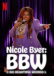 Nicole Byer: BBW (Big Beautiful Weirdo) (TV Special 2021) (2021)