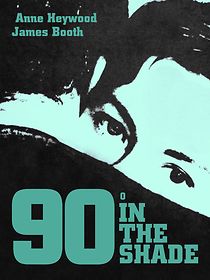 Ninety Degrees in the Shade (1968)