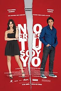 No eres tú, soy yo (2011)
