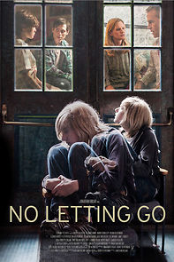 No Letting Go (2016)