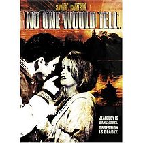 No One Would Tell (1996)