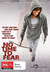 No Time to Fear (2010)