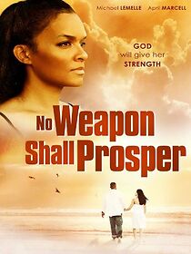 No Weapon Shall Prosper (2014)