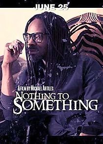 Nothing to Something (2012)