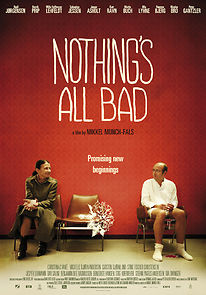 Nothing's All Bad (2010)