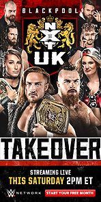 NXT UK TakeOver: Blackpool (TV Special 2019) (2019)