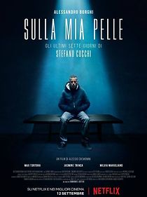 On My Skin: The Last Seven Days of Stefano Cucchi (2018)