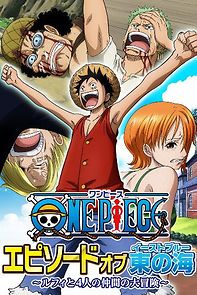 One Piece - Episode of East Blue: Luffy and His Four Friends' Great Adventure (2017)