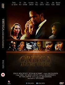 Ortega and His Enemies (2014)