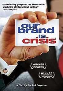 Our Brand Is Crisis (2015)