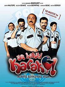 Öz Hakiki Karakol: Asayis Berkemal Aga... (2012)