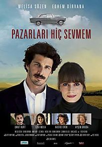 Pazarlari Hiç Sevmem (2012)