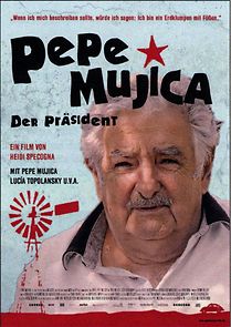 Pepe Mujica - Lessons from the Flowerbed (2015)