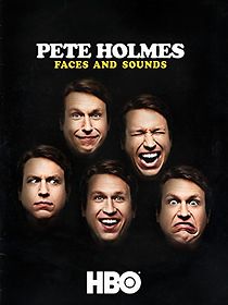 Pete Holmes: Faces and Sounds (TV Special 2016) (2016)