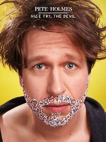 Pete Holmes: Nice Try, the Devil! (TV Special 2013) (2013)