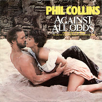 Phil Collins: Against All Odds (Take a Look at Me Now) (1984)