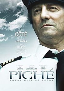 Piché: entre ciel et terre (2010)