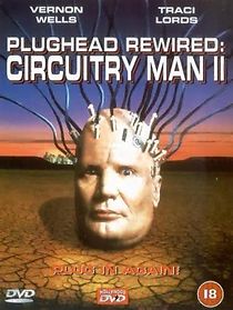 Plughead Rewired: Circuitry Man II (1994)