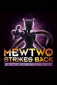 Pokémon: Mewtwo Strikes Back - Evolution (2020)