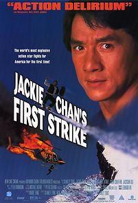 Police Story 4: First Strike (1996)