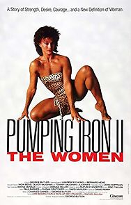Pumping Iron II: The Women (1985)