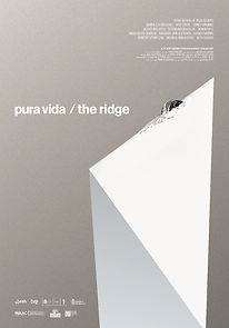 Pura vida - The Ridge (2012)